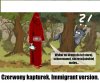 Czerwony kapturek...