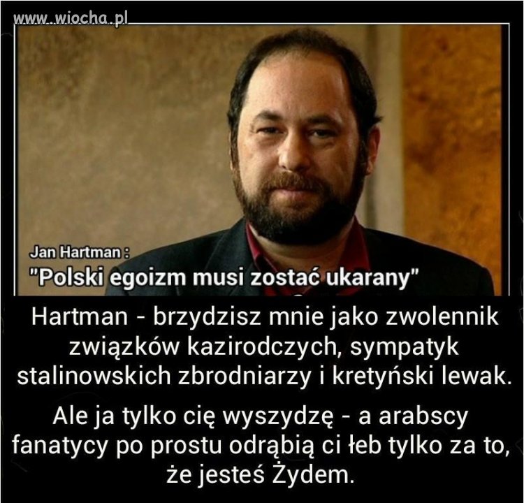 Hartman- kolejny "oświecony" ...