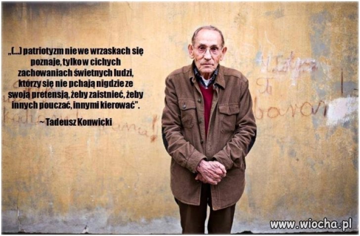 Patriotą się po prostu jest, bez zbędnych krzyków.