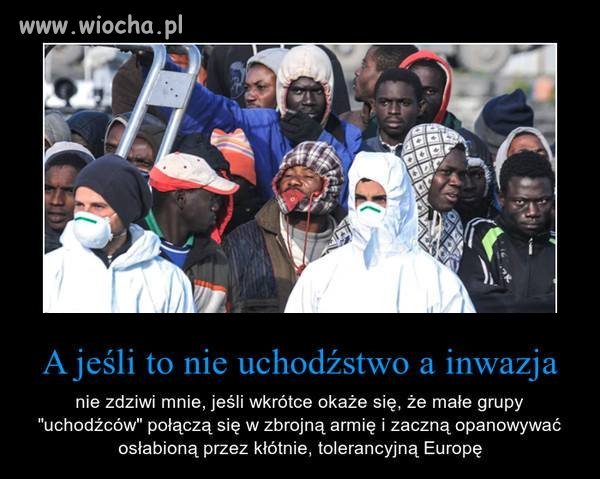 To jest inwazja