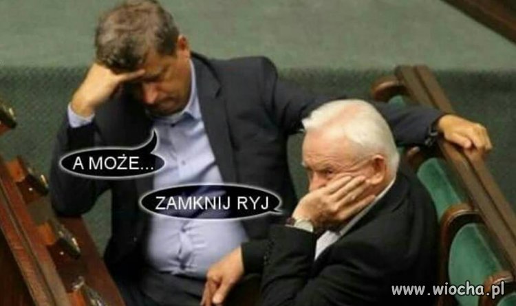 Te ryje wreszcie przestaną nas wk...ć