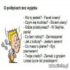 Zasadniczo dotyczy prawie wszystkich ...