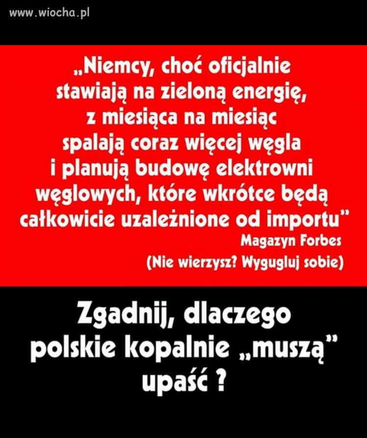 Zgadnij dlaczego Polskie kopalnie muszą upaść ?