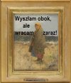"Byłem pod Pałacem, ale nikt mnie nie wpóścił"