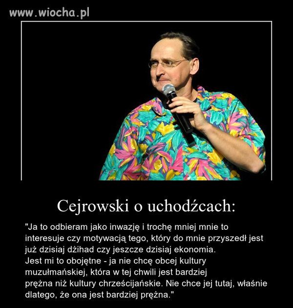 Wojciech Cejrowski mówi jak jest