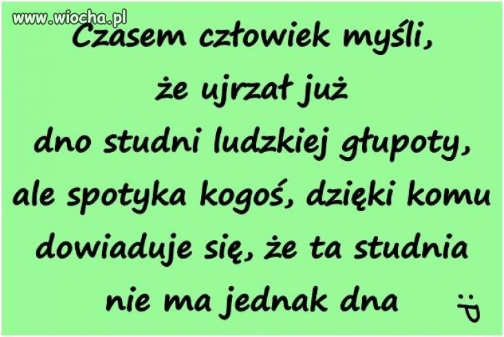 Motto na dziś dla wioskowych przygłupów 