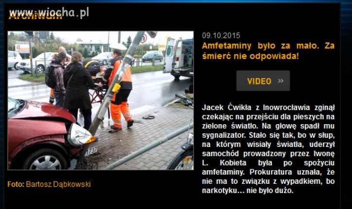 *Bo narkotyku nie było dużo*