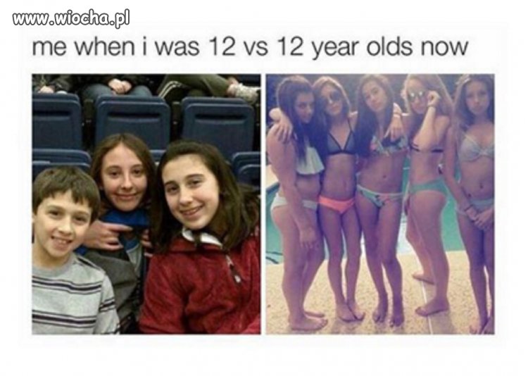 12 lat kiedyś i dziś.  