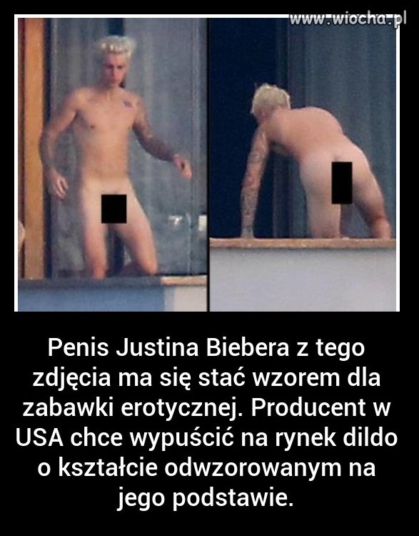 Penis Justina Biebera.