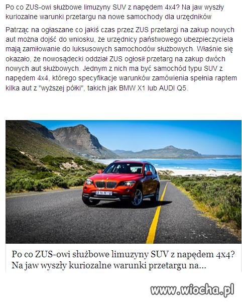 Limuzyny SUV 4x4 dla ZUSowskich urzędasów.