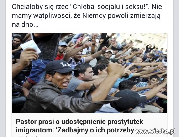 Za chwilę będą krzyczeć oddajcie nam swoje żony