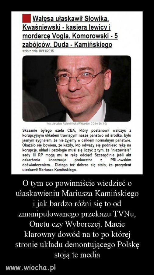 Ułaskawienie Kamińskiego, czy aż tak bardzo