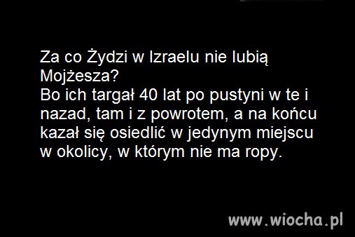 Oj nie lubią