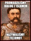 Prowadziliśmy dialog z islamem