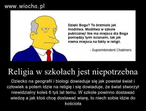 Religia powinna być w kościele a nie w szkole!