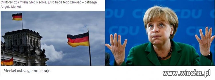Angela Merkel ostrzega nie myślcie o sobie.