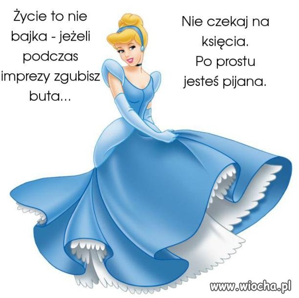 Życie to nie bajka