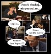 A żeby wszyscy się na nią "wypięli" 