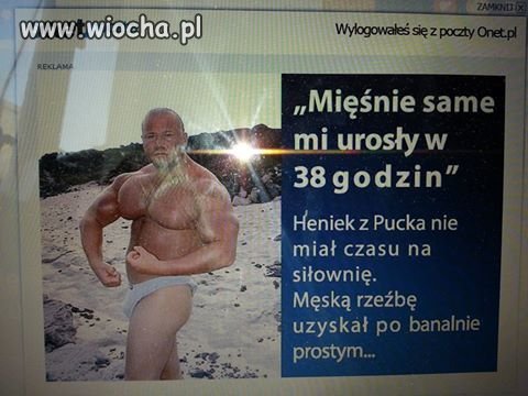"Mięśnie same mi urosły w 38 godzin"