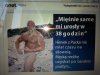 "Mięśnie same mi urosły w 38 godzin"