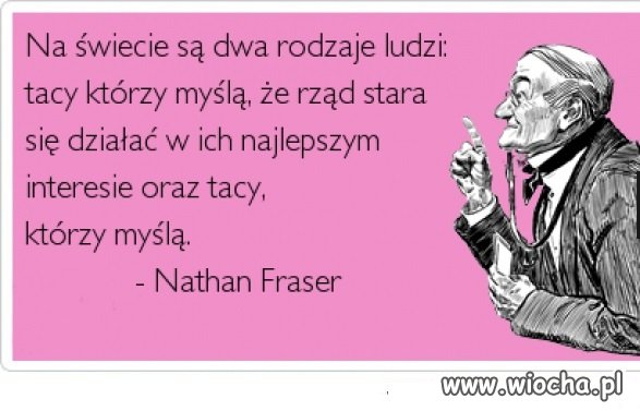 Trzeba mieć swój rozum.
