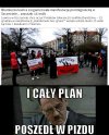 Widzicie co się dzieje u was, a jeszcze