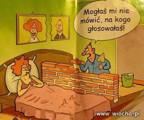 Mogłaś mi nie mówić, na kogo głosowałaś!