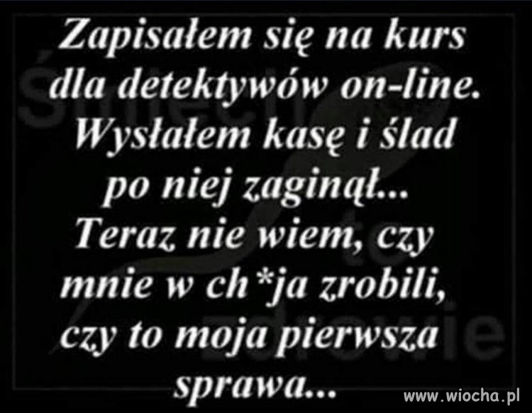 Kurs na detektywa...