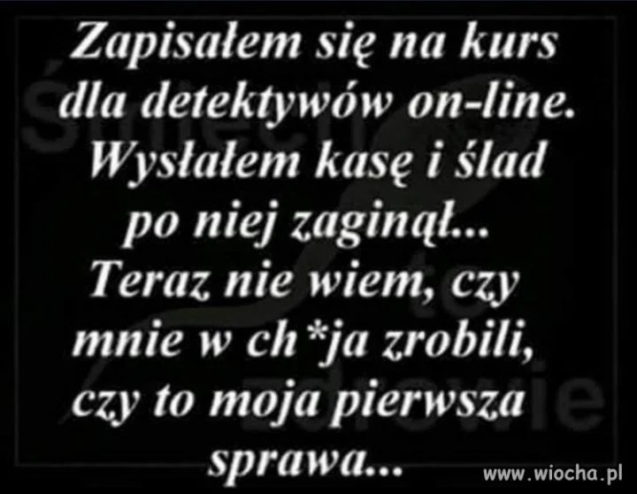 Kurs na detektywa...