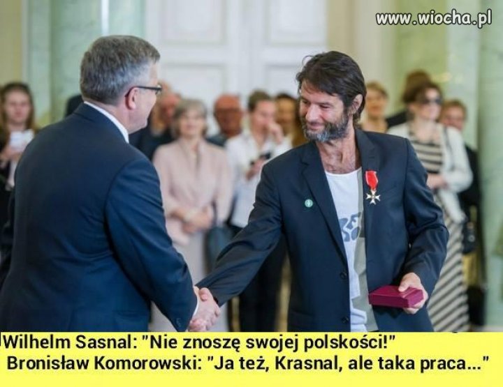 Prawdziwy Polak z odznaczeniem to dzisiaj ten