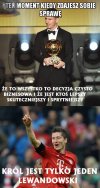Król jest tylko jeden "LEWANDOWSKI"