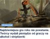 Miała być najdziwniejsza gra