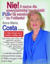 Nigdy w Polsce nie mieszkała. Polskę znała tylko z 