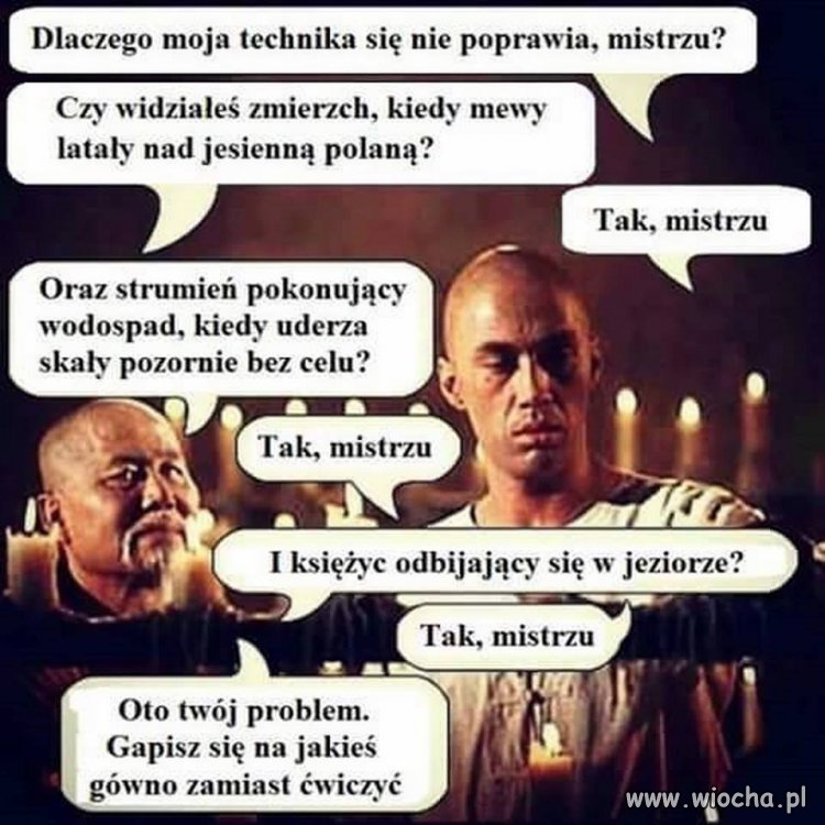 Mistrz i jego rady...