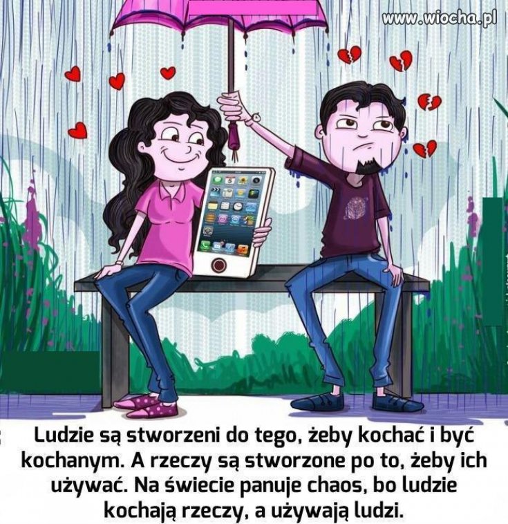 Cenimy bardziej rzeczy, niż ludzi ...