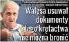 Największy apologeta Wałęsy zmienil front