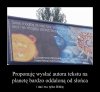 Świat mógłby istnieć...
