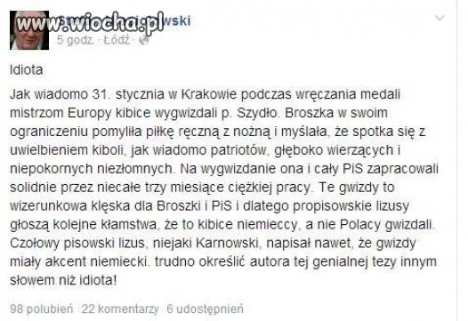 Uważam go za idiotę