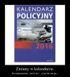 Policyjny kalendarz .