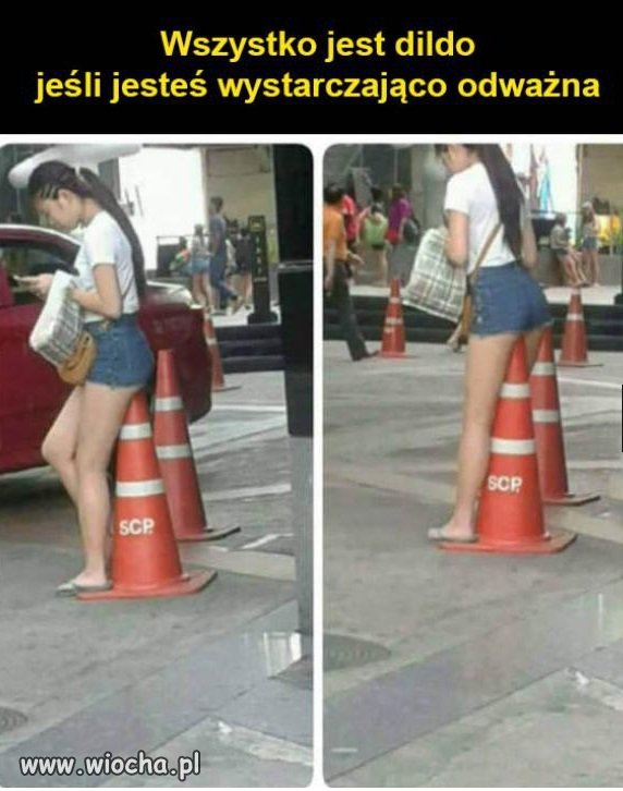 Jeśli jesteś wystarczająco odważna