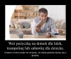 Stare powiedzenie: