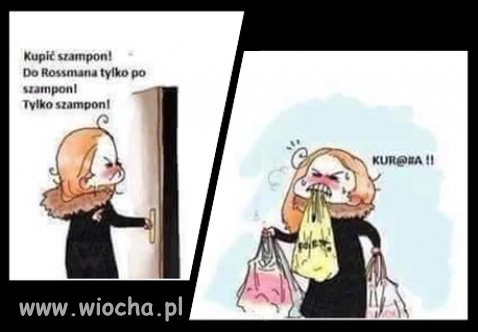 Puść babę po jedną rzecz