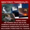 Niektórzy twierdzą że
