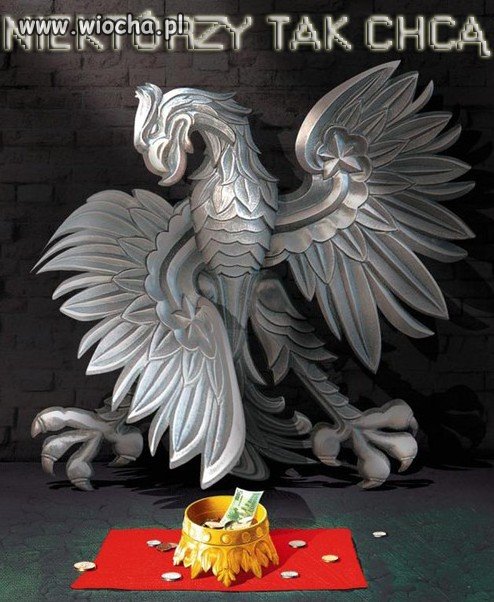 Niektórzy chcą by Polska była uległym żebrakiem