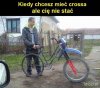 Nie stać cię na crossa?