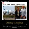I jeszcze ten głupkowaty uśmieszek.