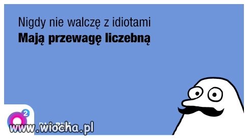 Wszystkim się tak wydaje 