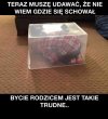 Być rodzicem. Ciężka sprawa