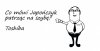 Co mówi Japończyk patrząc na szybę