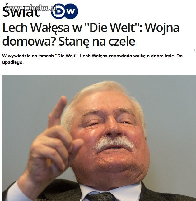 Wałęsa chce w Polsce wojny